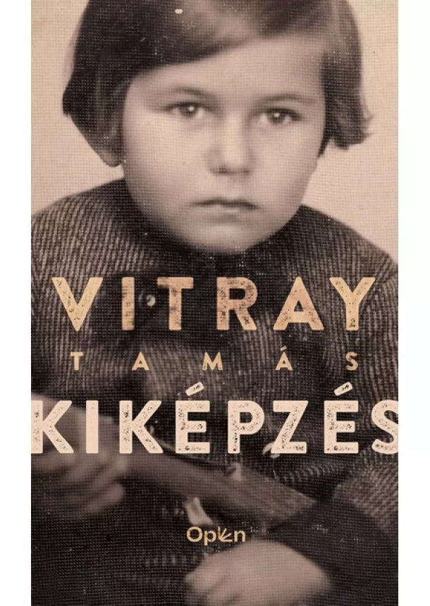 Vitray Tamás - Kiképzés (új kiadás)