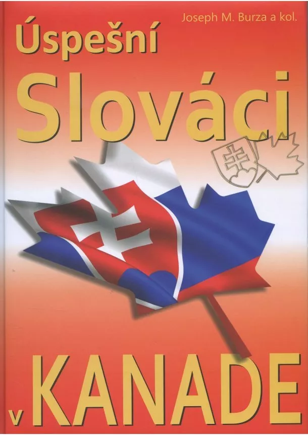 Joseph M. Burza - Úspešní Slováci v Kanade