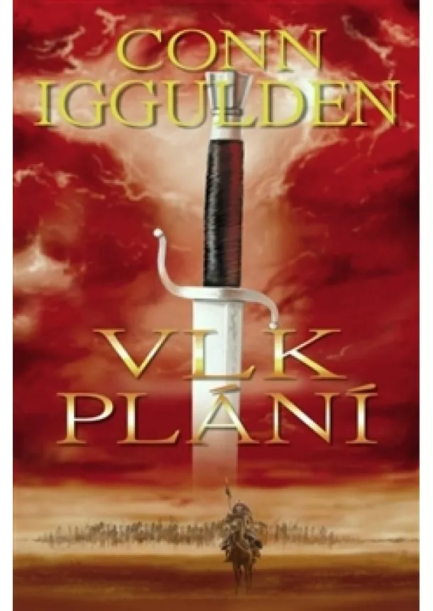 Conn Iggulden - Vlk plání