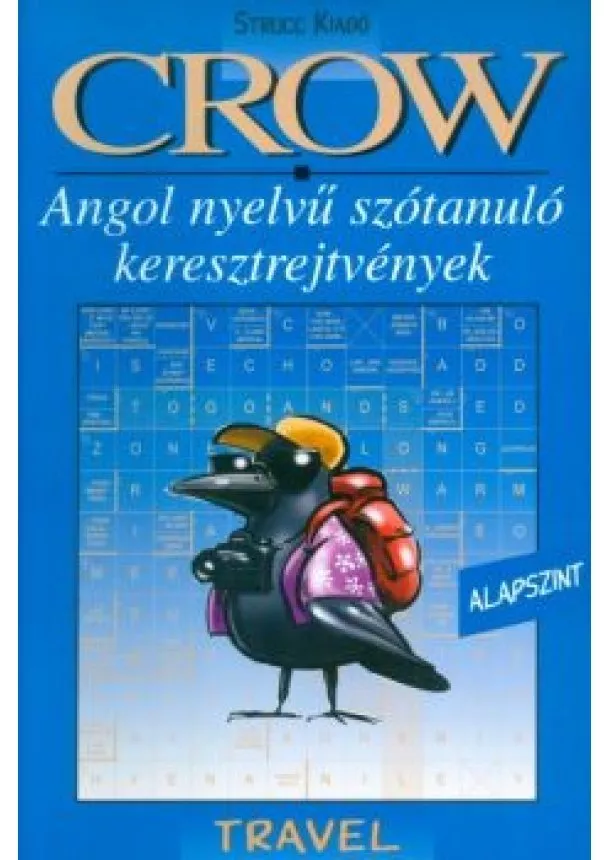 ISMERETLEN - CROW ANGOL NYELVŰ SZÓTANULÓ KERESZTREJTVÉNYEK (ALAPSZINT)