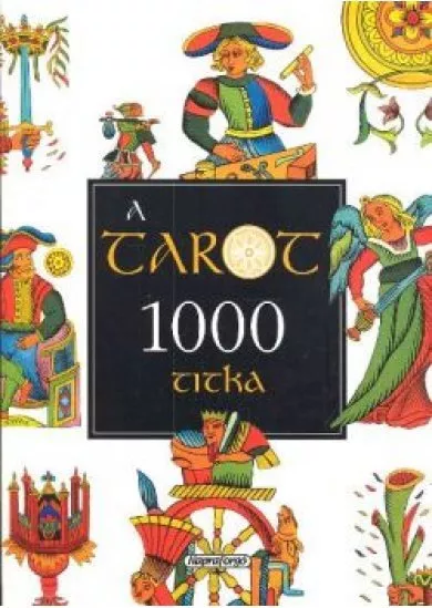 A TAROT 1000 TITKA