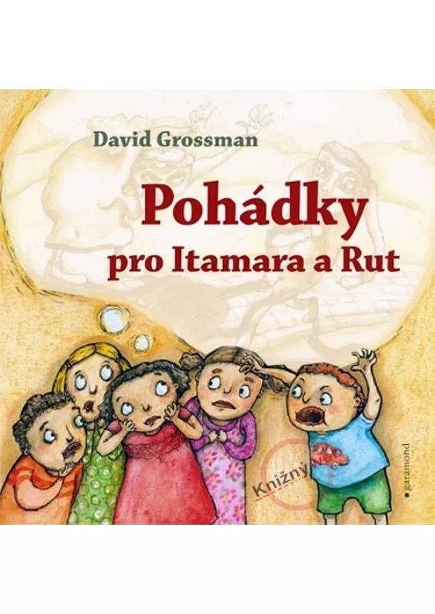 David Grossman - Pohádky pro Itamara a Rút