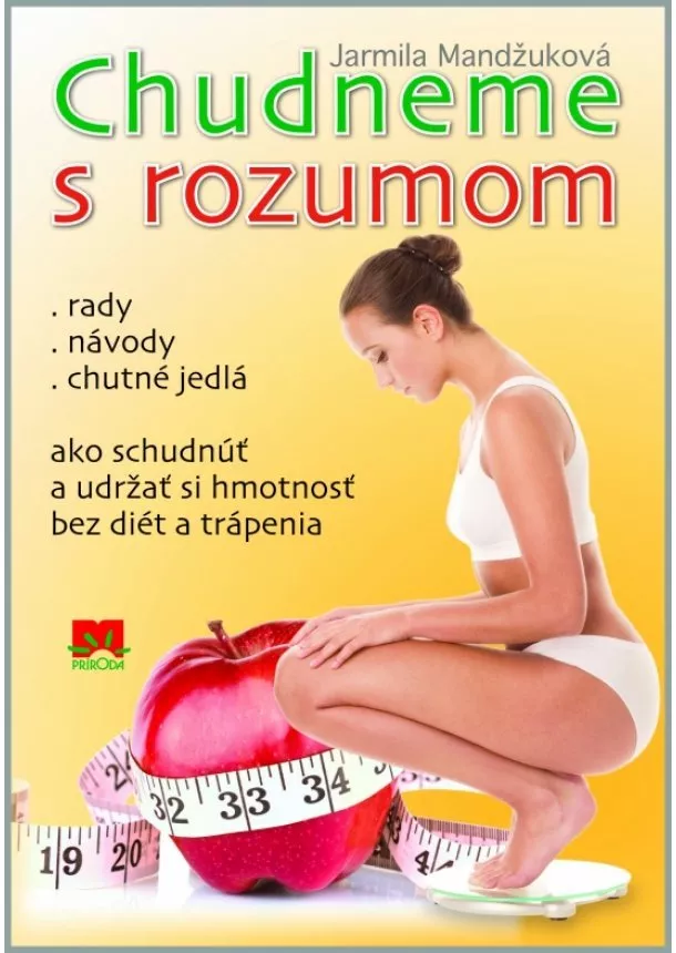 Jarmila Mandžuková - Chudneme s rozumom