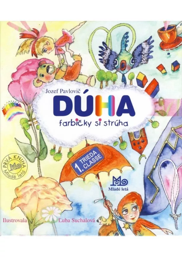 Jozef Pavlovič - DÚHA farbičky si strúha