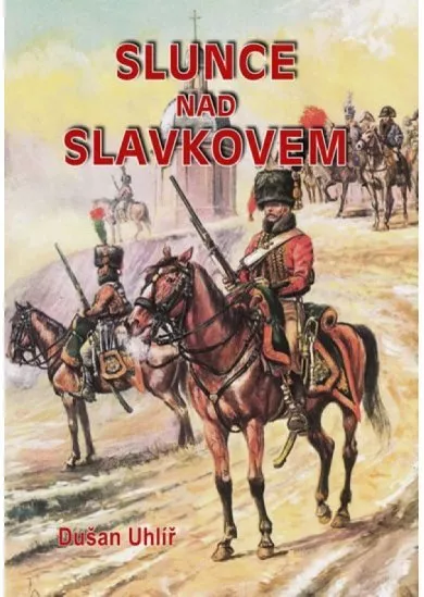 Slunce nad Slavkovem