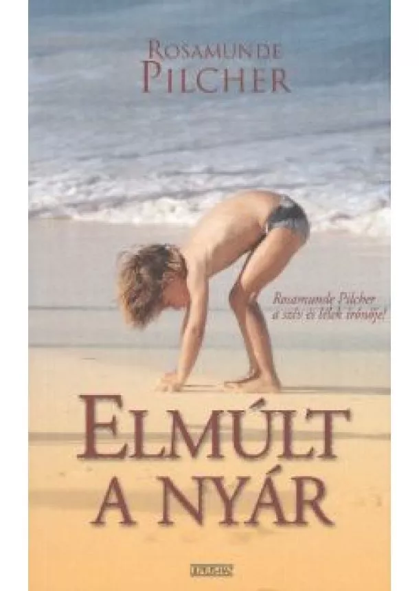 ROSAMUNDE PILCHER - ELMÚLT A NYÁR