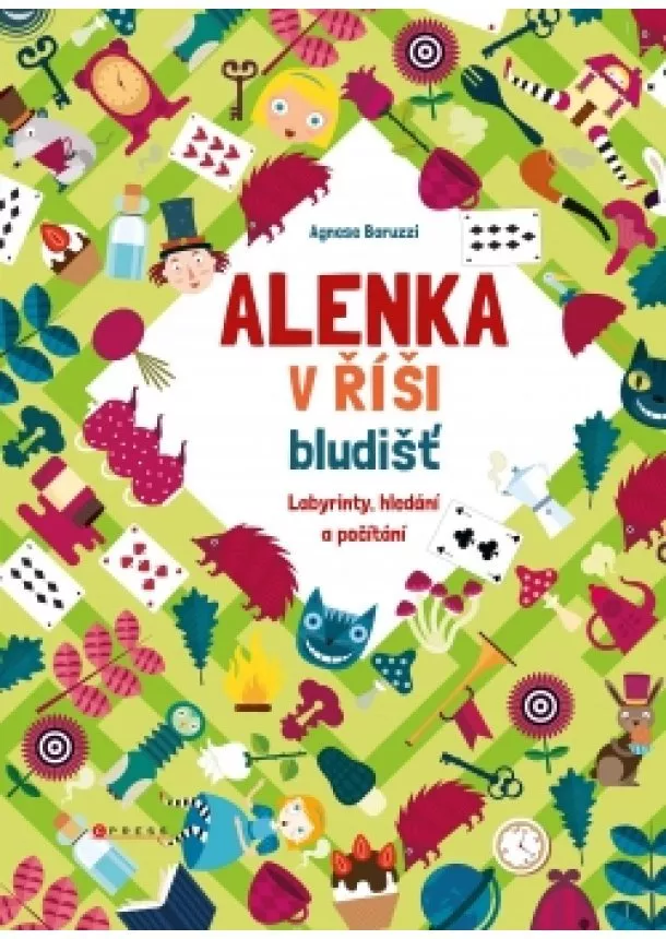 Agnese Baruzzi - Alenka v říši bludišť