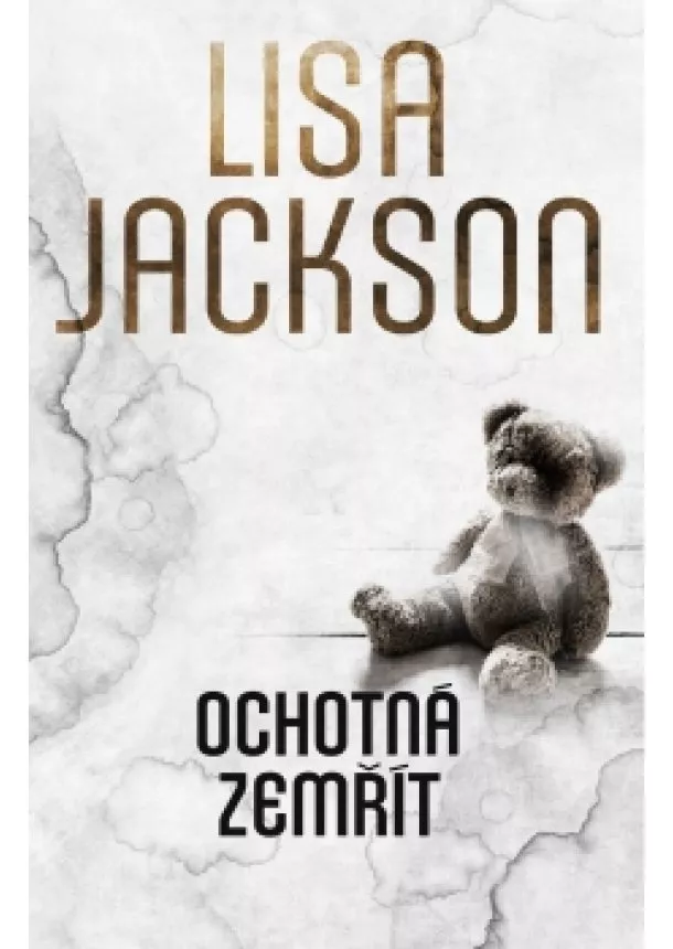 Lisa Jackson - Ochotná zemřít