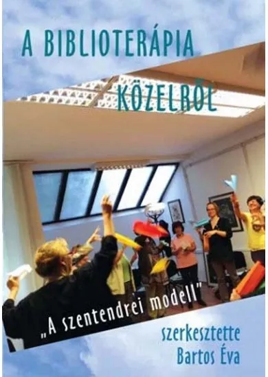 A biblioterápia közelről