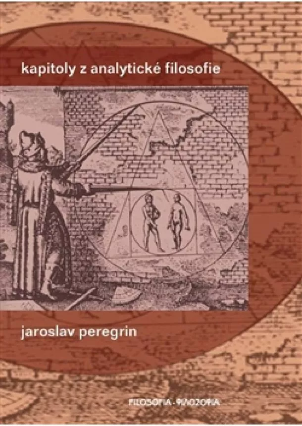 Jaroslav Peregrin - Kapitoly z analytické filosofie