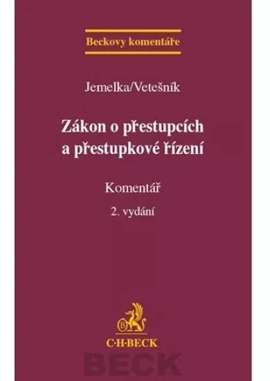 Zákon o přestupcích a přestupkové řízení - Komentář. 2. vydání