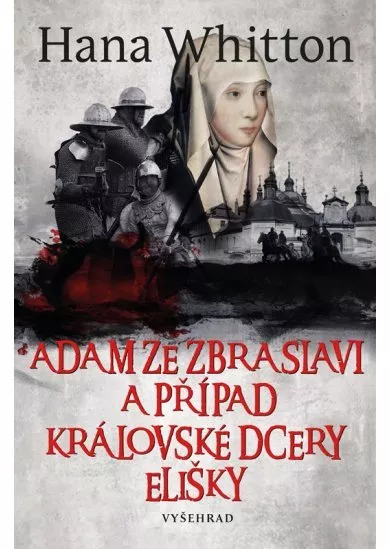 Adam ze Zbraslavi a případ královské dcery Elišky