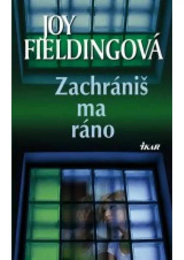 Joy Fieldingová - Zachrániš ma ráno