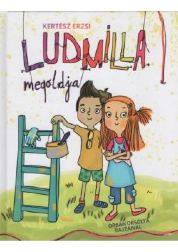 Kertész Erzsi - Ludmilla megoldja (2. kiadás)