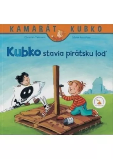 Kubko stavia pirátsku loď - nové vydanie