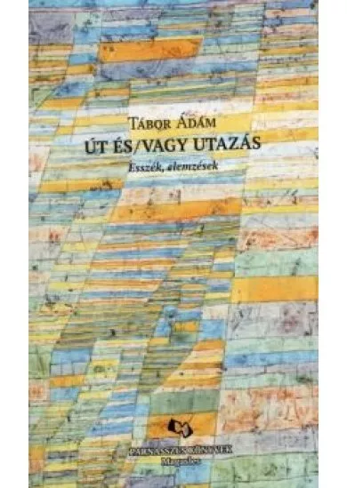 Út és/vagy utazás