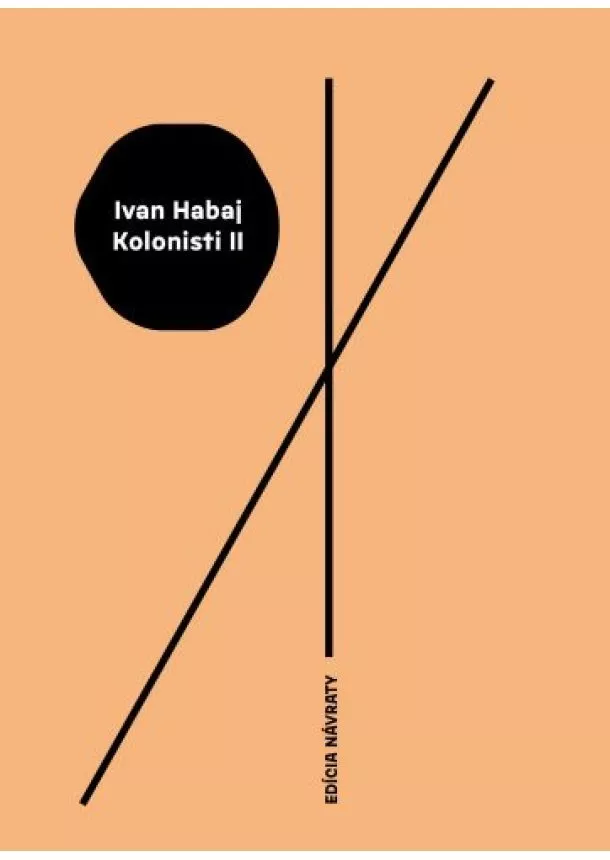 Ivan Habaj - Kolonisti II