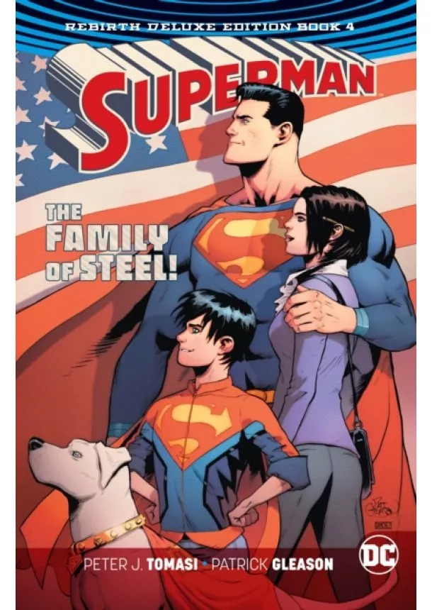 Peter J. Tomasi - Superman The Rebirth Deluxe Edition 4 