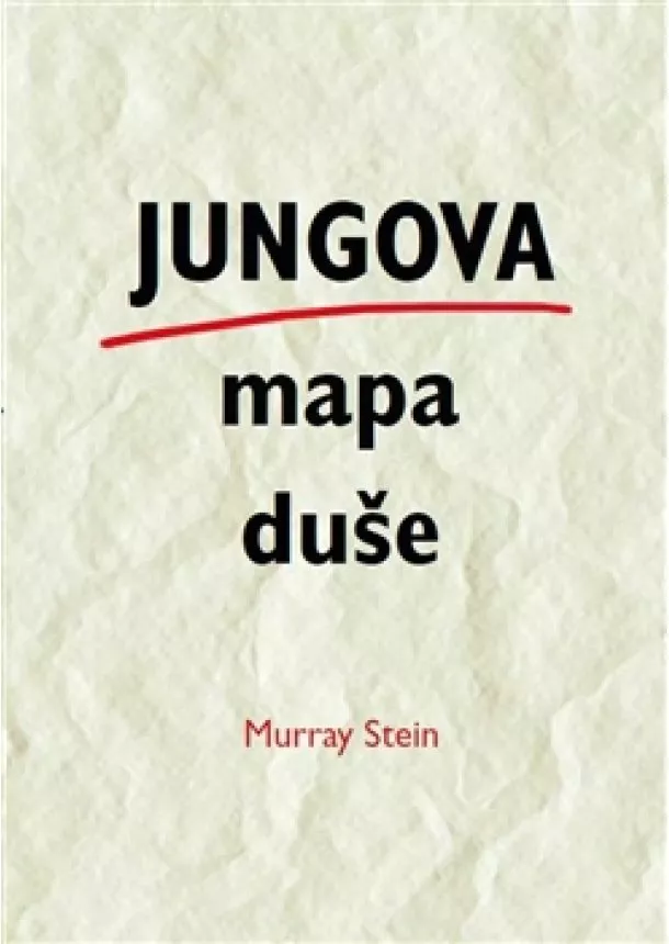 Murray Stein - Jungova mapa duše