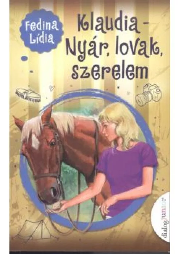 Fedina Lídia - KLAUDIA: NYÁR, LOVAK, SZERELEM