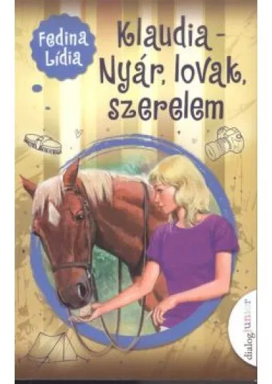 KLAUDIA: NYÁR, LOVAK, SZERELEM