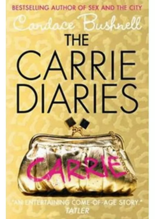 Candace Bushnell - Carrie Diaries