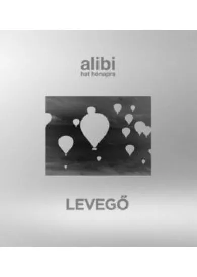 alibi hat hónapra - Levegő