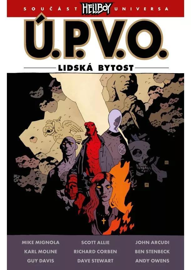 Mike Mignola , Scott Allie, John Arcud - Ú.P.V.O. 17 - Lidská bytost