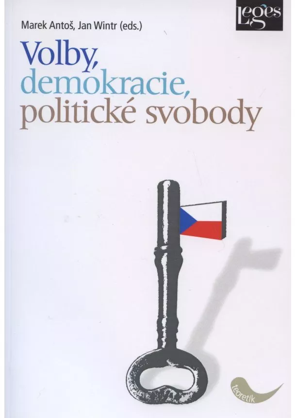 Marek Antoš , Jan Wintr - Volby, demokracie, politické svobody