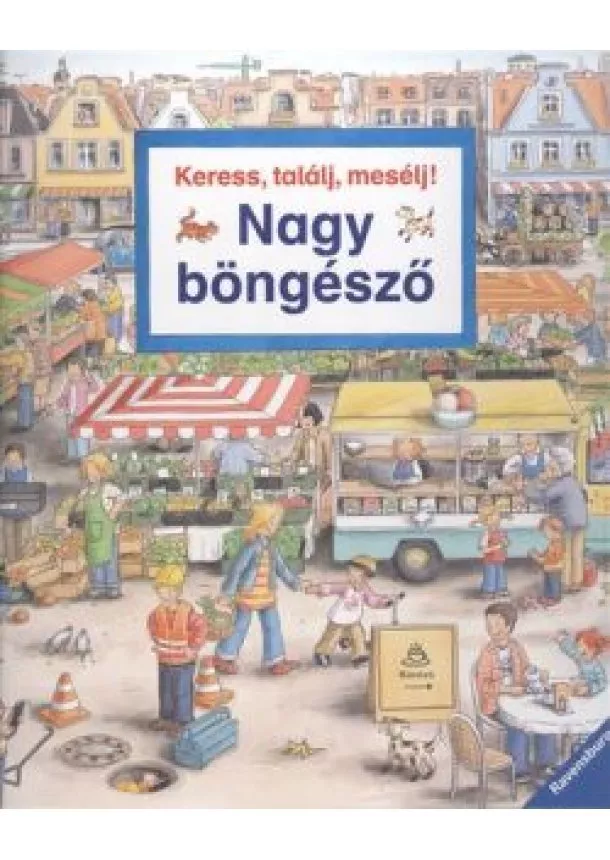 Susanne Gernhauser - Keress, találj, mesélj! - Nagy böngésző