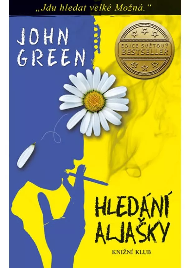 John Green - Hledání Aljašky