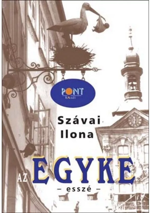 Szávai Ilona - Az egyke (2. kiadás)