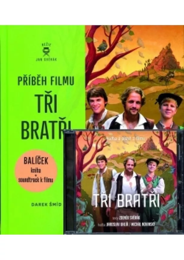 Jan Svěrák - Příběh filmu Tři bratři + CD