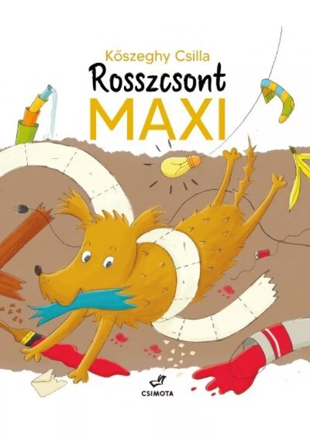 Kőszeghy Csilla - Rosszcsont Maxi