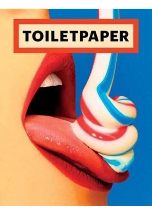 Maurizio Cattelan, Pierpaolo Ferrari - Toiletpaper 15