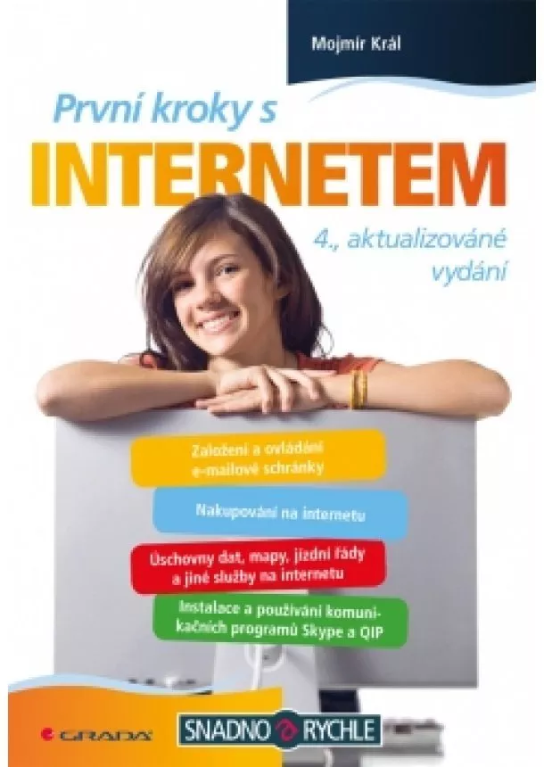 Mojmír Král - První kroky s internetem - 4. vydání