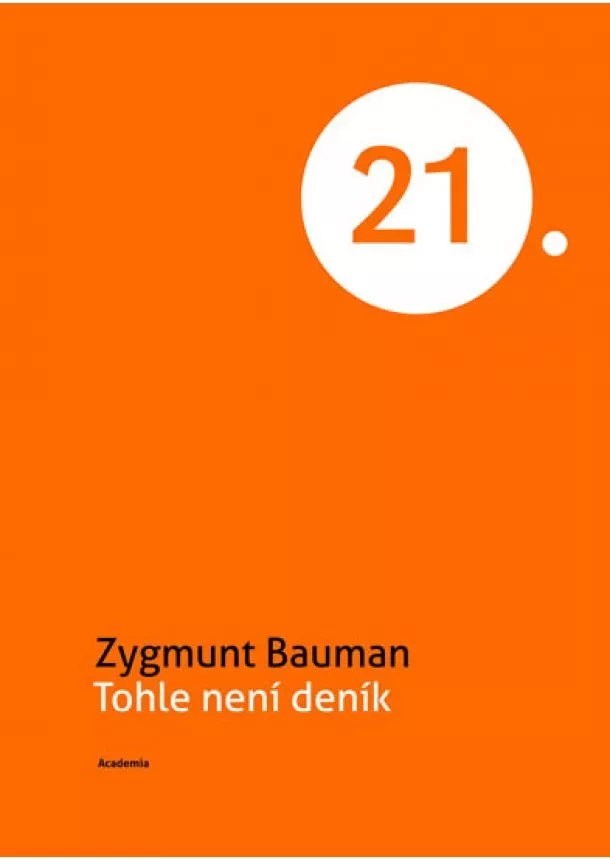 Bauman Zygmunt - Tohle není deník