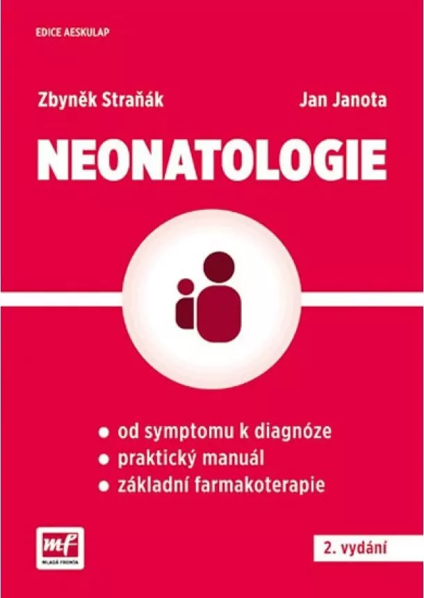 Jan Janota, Zbyněk Straňák - Neonatologie