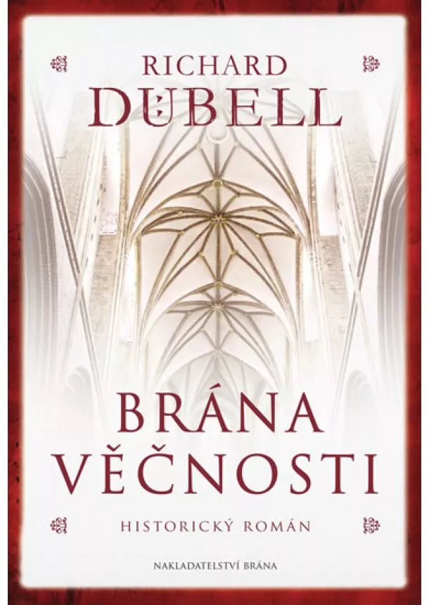 Richard Dübell - Brána věčnosti