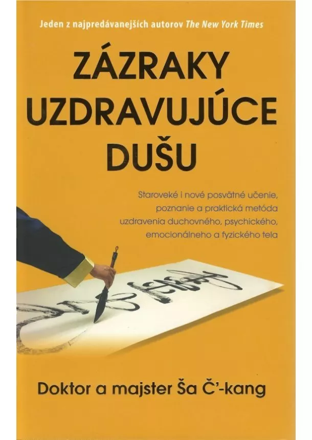 Ša Č´-kang - Zázraky uzdravujúce dušu