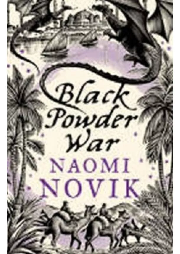 Naomi Noviková - Black Powder War