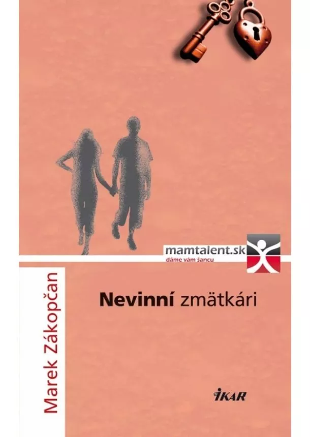 Marek Zákopčan - Nevinní zmätkári