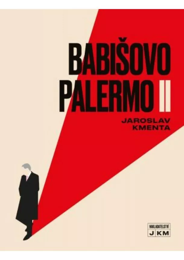 Jaroslav Kmenta - Babišovo Palermo II