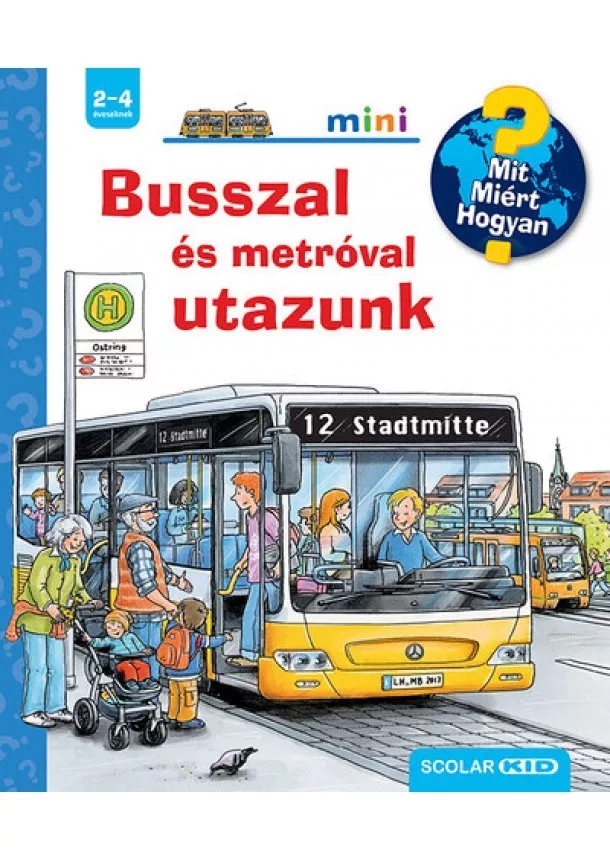 Andrea Erne - Busszal és metróval utazunk - Scolar mini