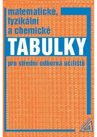 Matematické, fyzikální a chemické tabulky pro střední odborná učiliště