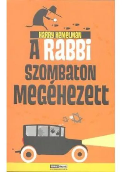 A RABBI SZOMBATON MEGÉHEZETT