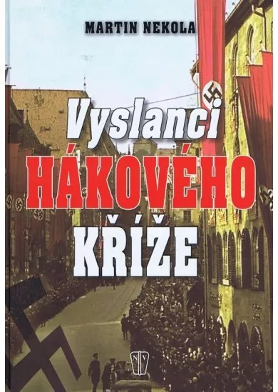 Vyslanci hákového kříže