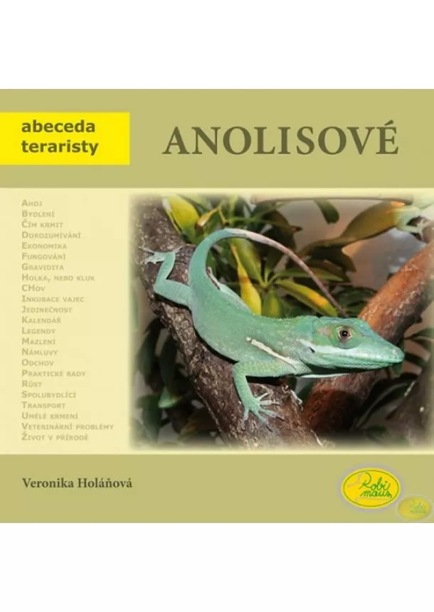 Veronika Holaňová - Anolisové - Abeceda teraristy