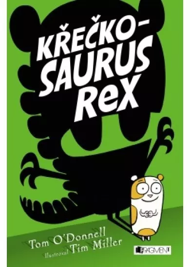 Křečkosaurus rex