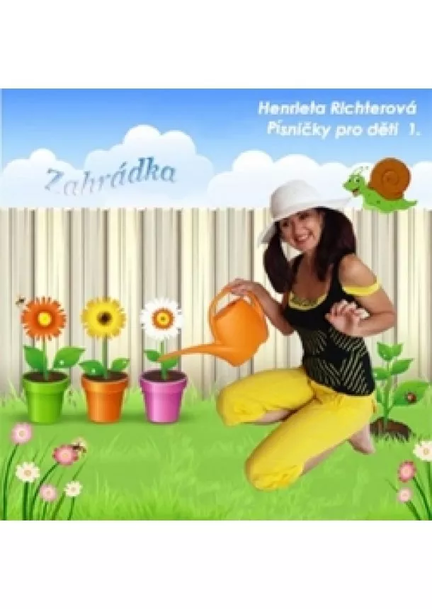 Henrieta Richterová - Písničky pro děti 1. Zahrádka - CD